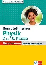 Kartonierter Einband Klett KomplettTrainer Gymnasium Physik 7.-10. Klasse von 