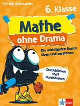 Kartonierter Einband Klett Mathe ohne Drama 6. Klasse von
