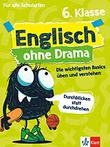 Kartonierter Einband (Kt) Klett Englisch ohne Drama 6. Klasse von