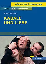 Kartoniert Kabale und Liebe von Friedrich Schiller - Textanalyse und Interpretation von Friedrich Schiller