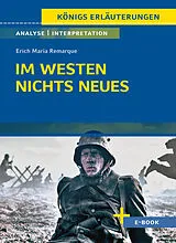 Kartoniert Im Westen nichts Neues von Erich Maria Remarque - Textanalyse und Interpretation von Erich Maria Remarque