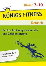 Kartonierter Einband (Kt) Rechtschreibung, Grammatik und Zeichensetzung. Deutsch Klasse 7-10 von Vera Menzel