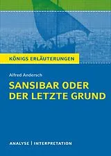 Kartonierter Einband Sansibar oder der letzte Grund von Alfred Andersch von Alfred Andersch