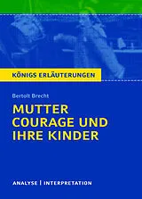 Kartoniert Mutter Courage und ihre Kinder von Bertolt Brecht. von Bertolt Brecht