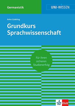 E-Book (epub) Uni-Wissen Grundkurs Sprachwissenschaft von Anke Lüdeling