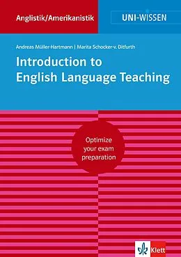 E-Book (epub) Uni-Wissen Introduction to English Language Teaching von Andreas Müller-Hartmann, Marita Schocker-von Ditfurth