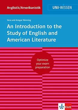 E-Book (epub) Uni-Wissen An Introduction to the Study of English and American Literature (English Version) von Vera Nünning, Ansgar Nünning