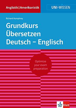 E-Book (epub) Uni-Wissen Grundkurs Übersetzen Deutsch - Englisch von Richard Humphrey