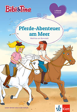 Fester Einband Bibi &amp; Tina - Pferde-Abenteuer am Meer von Matthias von Bornstädt