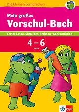 Kartonierter Einband Klett Mein großes Vorschul-Buch von Angela Hüskes, Dorothee Kühne-Zürn, Annette u a Wengenmayr