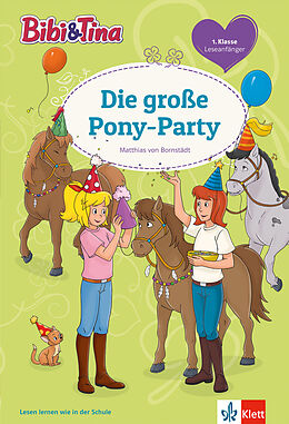 Fester Einband Bibi &amp; Tina: Die große Pony-Party von Matthias von Bornstädt