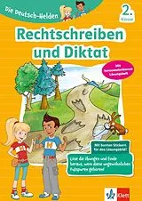 Geheftet (Geh) Klett Die Deutsch-Helden: Rechtschreiben und Diktat 2. Klasse von Kathrin Glassschröder