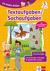 Geheftet Klett Die Mathe-Helden: Textaufgaben/Sachaufgaben 3. Klasse von Barbara Gessner