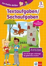 Geheftet Klett Die Mathe-Helden: Textaufgaben/Sachaufgaben 3. Klasse von Barbara Gessner
