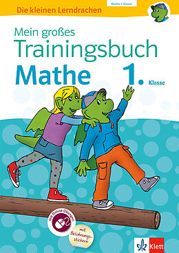 Kartonierter Einband Klett Mein großes Trainingsbuch Mathematik 1. Klasse von Renate Teifke, Holger Gessner, Anke Kaufmann