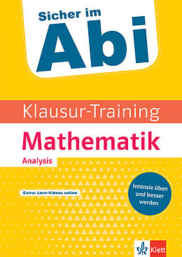 Kartonierter Einband Klett Klausur-Training - Mathematik Analysis von Maximilian Selinka, Jörg Stark