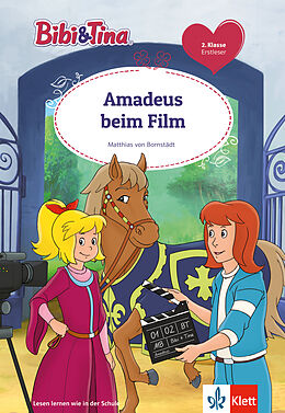 Fester Einband Bibi &amp; Tina: Amadeus beim Film von Matthias von Bornstädt