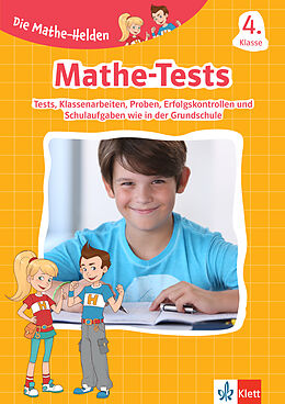 Geheftet Klett Die Mathe-Helden: Mathe-Tests 4. Klasse von 