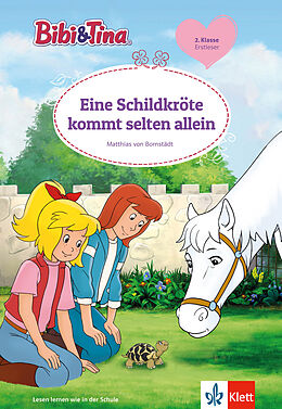Fester Einband Bibi &amp; Tina: Eine Schildkröte kommt selten allein von Matthias von Bornstädt