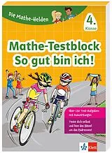 Kartonierter Einband Klett Die Mathe-Helden: Mathe-Testblock So gut bin ich! 4. Klasse von