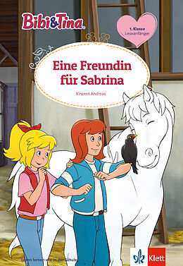 Fester Einband Bibi &amp; Tina: Eine Freundin für Sabrina von Vincent Andreas
