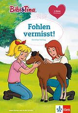 Fester Einband Bibi &amp; Tina: Fohlen vermisst! von 