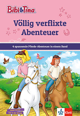 Fester Einband Bibi &amp; Tina: Völlig verflixte Abenteuer von 