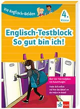 Kartonierter Einband Klett Die Englisch-Helden: Englisch-Testblock So gut bin ich! 4. Klasse von