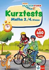 Kartonierter Einband Klett Team Drachenstark: Kurztests Mathematik 3./4. Klasse von