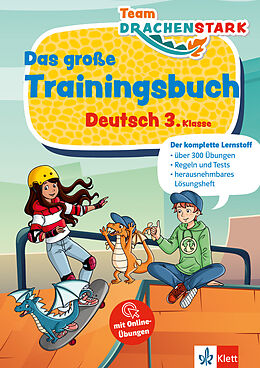 Kartonierter Einband Klett Team Drachenstark: Das große Trainingsbuch Deutsch 3. Klasse von 