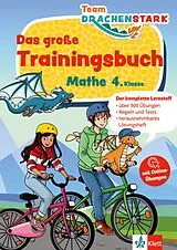 Kartonierter Einband Klett Team Drachenstark: Das große Trainingsbuch Mathe 4. Klasse von 