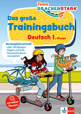 Kartonierter Einband Klett Team Drachenstark: Das große Trainingsbuch Deutsch 1. Klasse von 