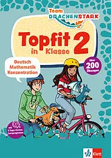 Kartonierter Einband (Kt) Klett Team Drachenstark: Topfit in Klasse 2 von 
