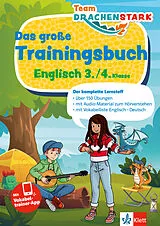 Kartonierter Einband Klett Team Drachenstark: Das große Trainingsbuch Englisch 3./4. Klasse von 
