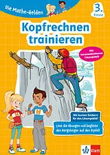 Geheftet (Geh) Klett Die Mathe-Helden: Kopfrechnen trainieren 3. Klasse von 