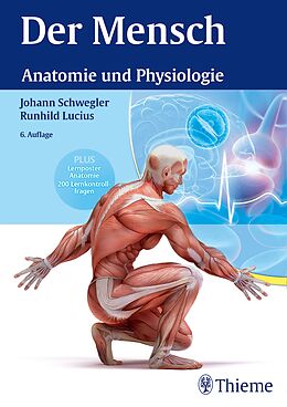Fester Einband Der Mensch - Anatomie und Physiologie von Johann S. Schwegler