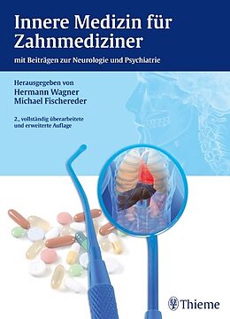 Fester Einband Innere Medizin für Zahnmediziner von Hermann Wagner, Michael Fischereder