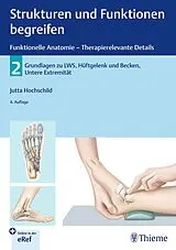 Fester Einband Strukturen und Funktionen begreifen - Funktionelle Anatomie von Jutta Hochschild