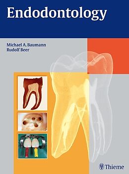 Livre Relié Endodontology de Michael A. Baumann, Rudolf Beer