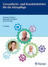 Fester Einband Gesundheits- und Krankheitslehre für die Altenpflege von Susanne Andreae, Jutta Weniger, Dominik von Hayek