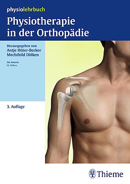 Couverture cartonnée Physiotherapie in der Orthopädie de Mechthild Dölken