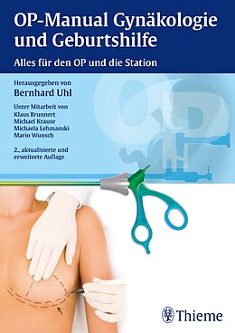 Fester Einband OP-Manual der Gynäkologie und Geburtshilfe von Bernhard Uhl