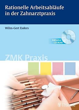 Fester Einband Rationelle Arbeitsabläufe in der Zahnarztpraxis von Wilm-Gert Esders