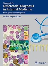 Fester Einband Differential Diagnosis in Internal Medicine von Walter Siegenthaler