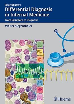 Fester Einband Siegenthaler's Differential Diagnosis in Internal Medicine von Walter Siegenthaler