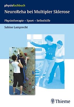 Fester Einband Neuroreha bei Multipler Sklerose von Sabine Lamprecht, Hans Lamprecht