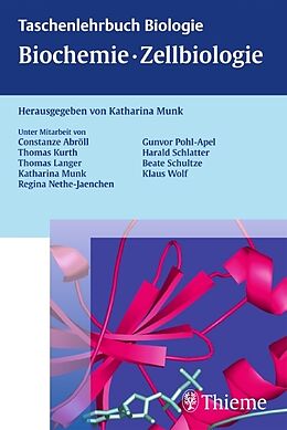 Couverture cartonnée Taschenlehrbuch Biologie: Biochemie - Zellbiologie de Katharina Munk