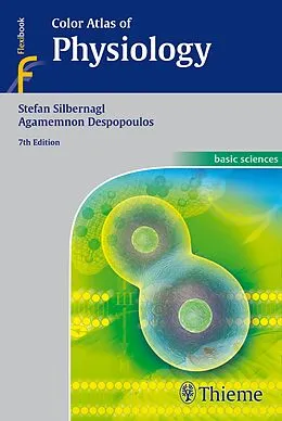 E-Book (pdf) Color Atlas of Physiology von Stefan Silbernagl, Agamemnon Despopoulos