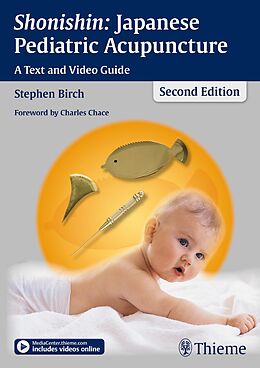 Livre Relié Shonishin: Japanese Pediatric Acupuncture de Stephen Birch