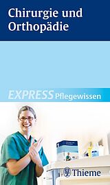 E-Book (pdf) EXPRESS Pflegewissen Chirurgie und Orthopädie von 
